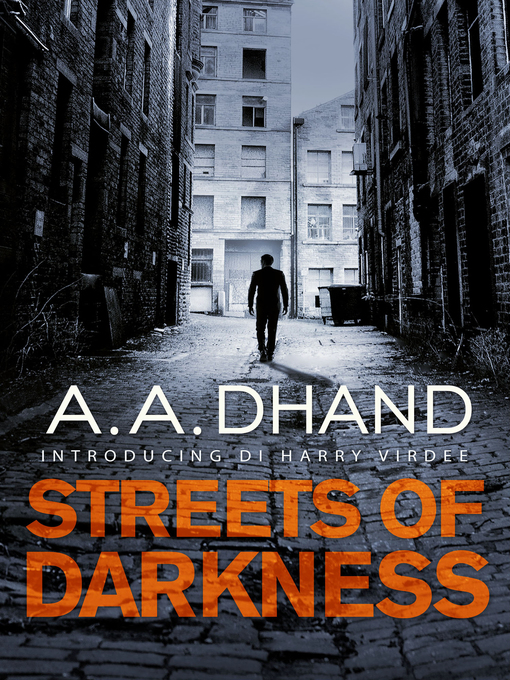Title details for Streets of Darkness by A. A. Dhand - Wait list